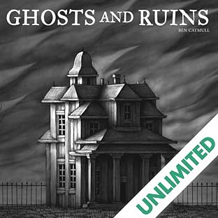 Ghosts and Ruins